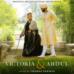 Victoria & Abdul - Thomas Newman