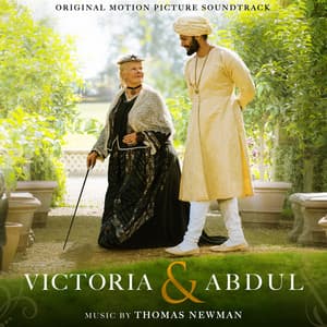 Victoria & Abdul - Thomas Newman