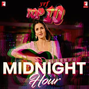 YRF Top 10 - Midnight Hour - Sachin-Jigar