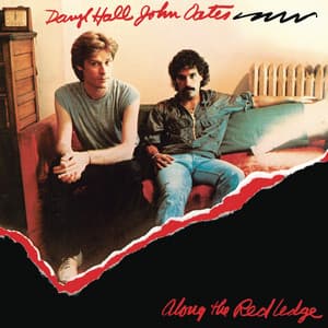 Along The Red Ledge - Daryl Hall & John Oates