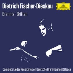 Fischer-Dieskau Lieder A-Z: Brahms - Britten - Johannes Brahms