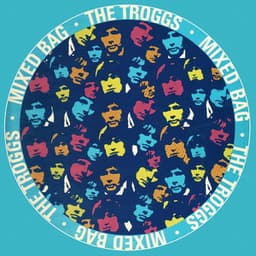 Mixed Bag - The Troggs