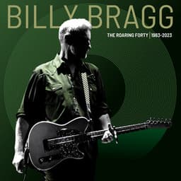 The Roaring Forty - Billy Bragg