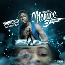 Mind of a Menace 3 - YoungBoy Never Broke Again