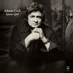 Gone Girl - Johnny Cash