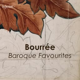 "Bourrée" - Baroque Favourites - Johann Sebastian Bach