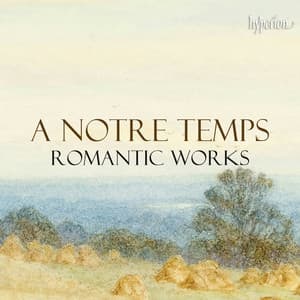 'A Notre Temps' - Romantic Works - Frédéric Chopin