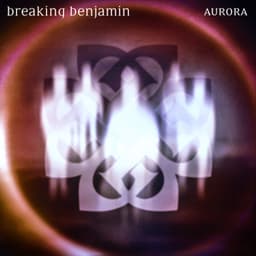 Aurora - Breaking Benjamin