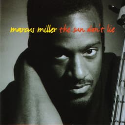 The Sun Don't Lie - Marcus Miller