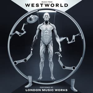 Music from WestWorld - London Music Works