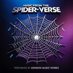 Music from The Spider-Verse - London Music Works