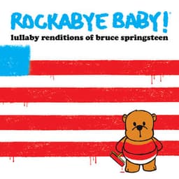 Lullaby Renditions of Bruce Springsteen
