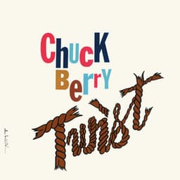 Chuck Berry Twist - Chuck Berry