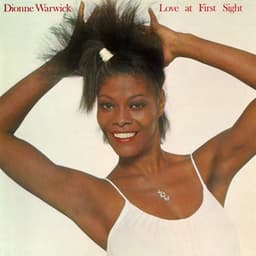Love at First Sight - Dionne Warwick