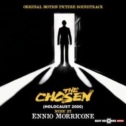 The Chosen: Holocaust 2000 - Ennio Morricone