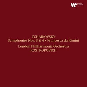 Tchaikovsky: Symphonies Nos. 3 "Polish" & 4, Francesca da Rimini - Pyotr Ilyich Tchaikovsky