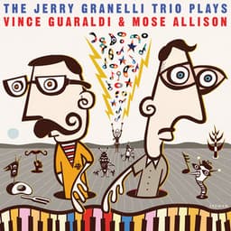The Jerry Granelli Trio Plays Vince Guaraldi and Mose Allison - The Jerry Granelli Trio
