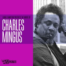 Lionel Hampton Presents the Music of Charles Mingus - Charles Mingus