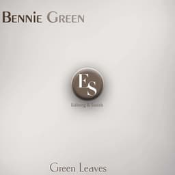Green Leaves - Bennie Green