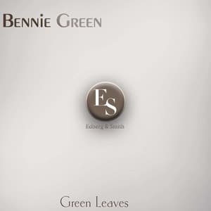 Green Leaves - Bennie Green
