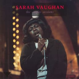 The Singles Sessions - Sarah Vaughan