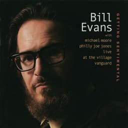 Getting Sentimental - Bill Evans