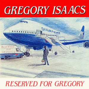 Reserved For Gregory - Gregory Isaacs