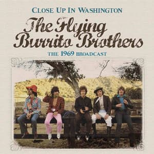 Close up in Washington - The Flying Burrito Brothers