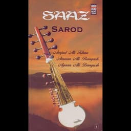 Saaz Sarod, Vol. 2 - Amjad Ali Khan