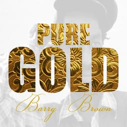 Pure Gold - Barry Brown - Barry Brown