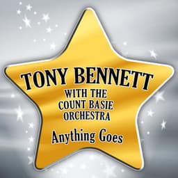 Anything Goes - Tony Bennett & The Count Basie Orchestra