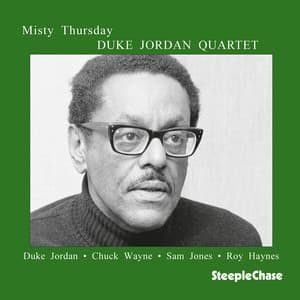 Misty Thursday - Duke Jordan