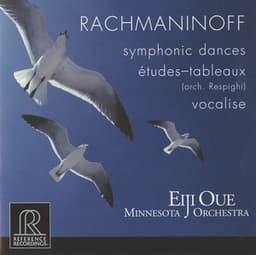 Rachmaninoff: Symphonic Dances & Vocalise - Respighi: 5 Études-tableaux After Rachmaninoff - Eiji Oue