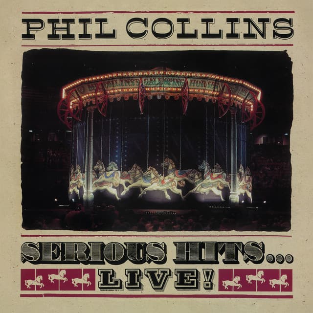 Serious Hits...Live! - Phil Collins