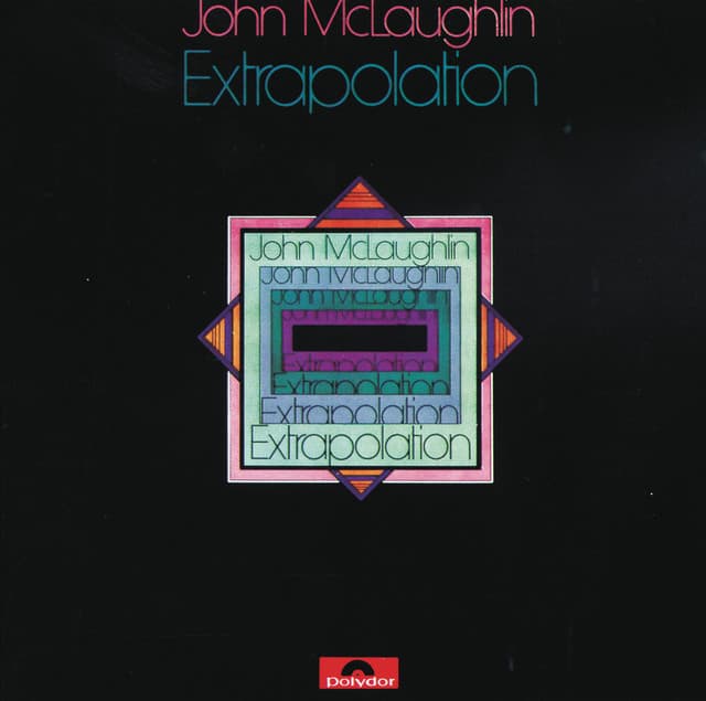 Extrapolation - John McLaughlin