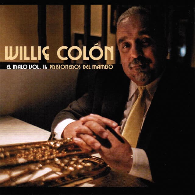 El Malo, Vol. 2: Prisioneros del Mambo - Willie Colón