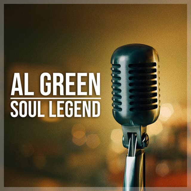 Al Green: Soul Legend - Al Green
