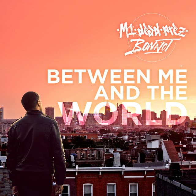 Between Me and the World - M1