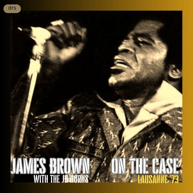 On The Case - James Brown