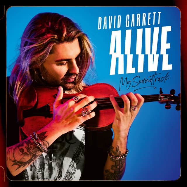 Alive - My Soundtrack - David Garrett