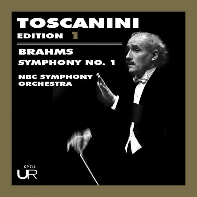 Toscanini Edition, Vol. 1 - Johannes Brahms