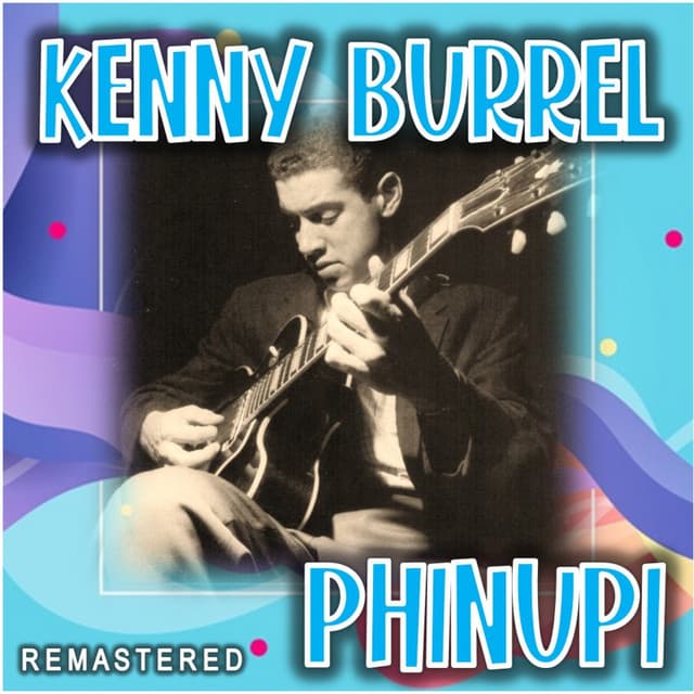 Phinupi - Kenny Burrell