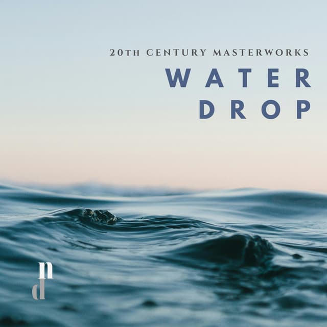 "055 20th Century Essentials": Water Drop - Paquita Madriguera