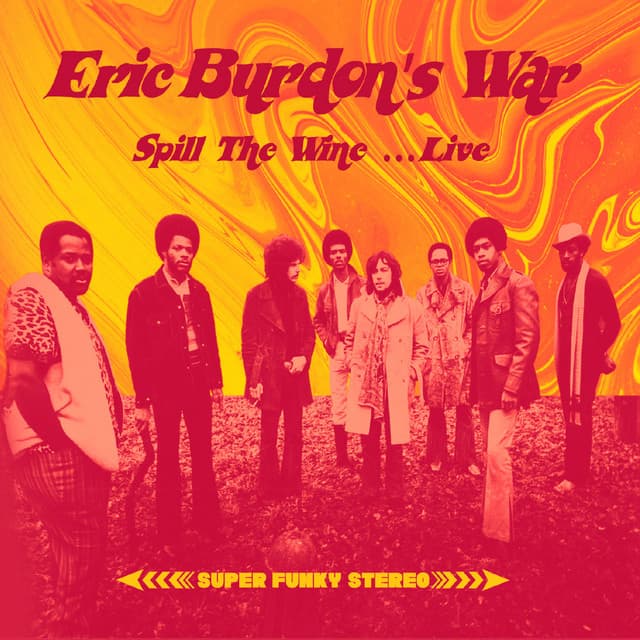 Spill The Wine...Live - Eric Burdon