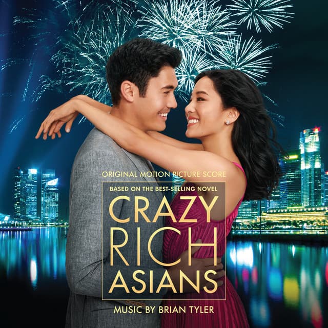 Crazy Rich Asians - Brian Tyler