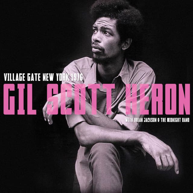 Village Gate, New York 1976. Complete Live Radio Broadcast Concert - Gil Scott-Heron
