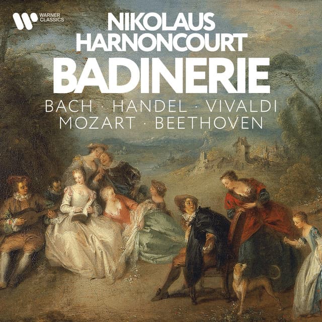 'Badinerie' - Bach, Handel, Vivaldi, Mozart, Beethoven, Verdi - Nikolaus Harnoncourt