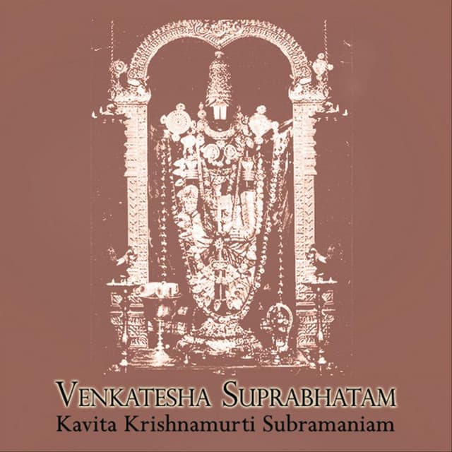 Venkatesha Suprabhatam - Kavita Krishnamurthy