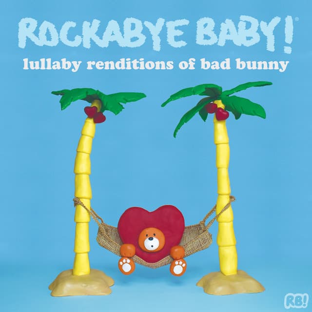 Lullaby Renditions of Bad Bunny - Rockabye Baby!