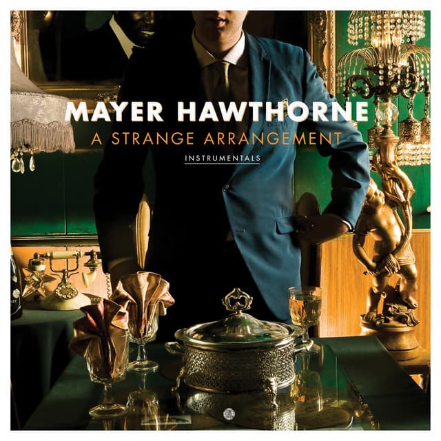 A Strange Arrangement Instrumentals - Mayer Hawthorne